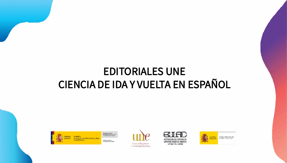 EDITORIALES UNE EN LA FERIA INTERNACIONAL DEL LIBRO DE GUADALAJARA